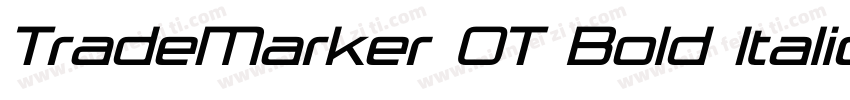 TradeMarker OT Bold Italic字体转换